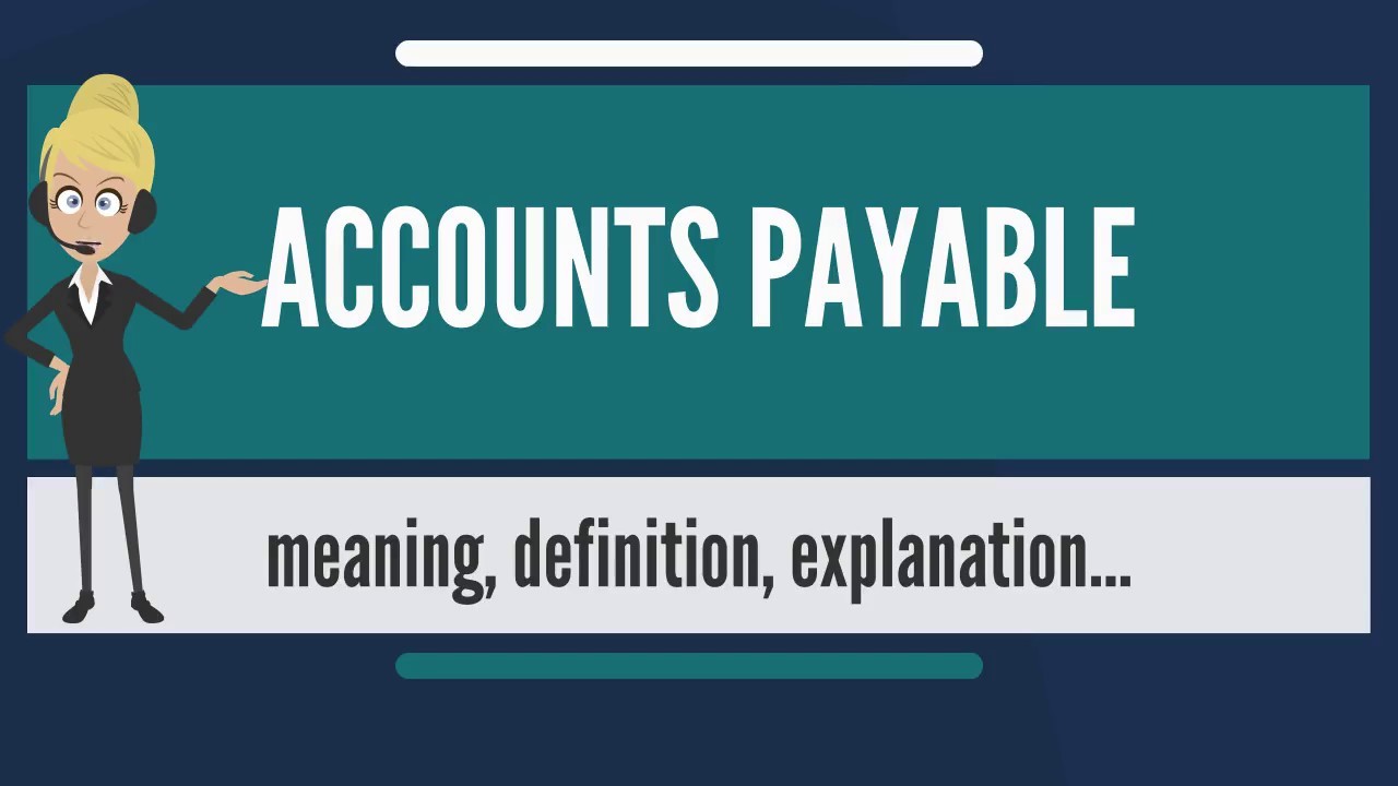 The Notion of Accounts Payable and the Method of Work with Them